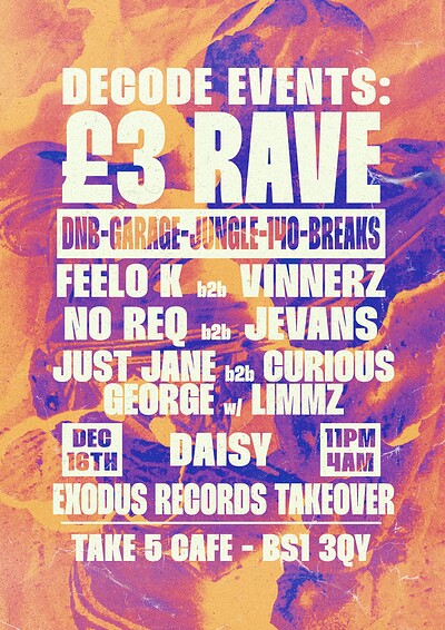 Decode Events: £3 Rave at Take Five Cafe