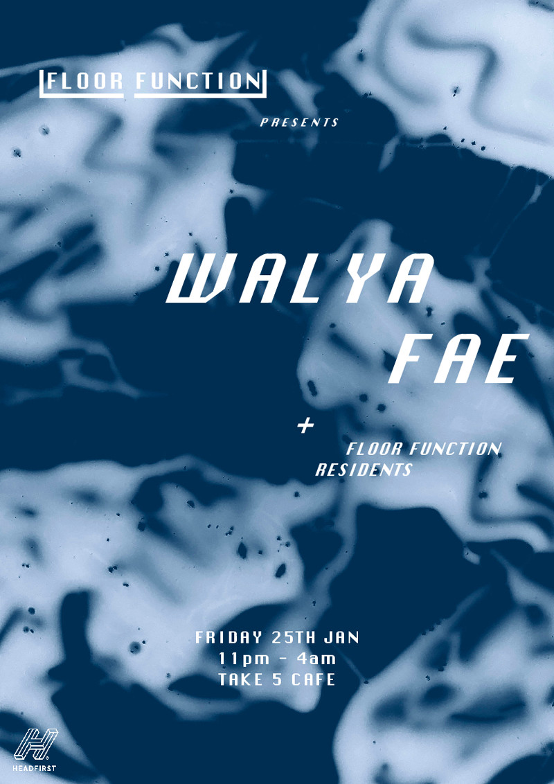 Floor Function: FAE & Walya at Take Five Cafe