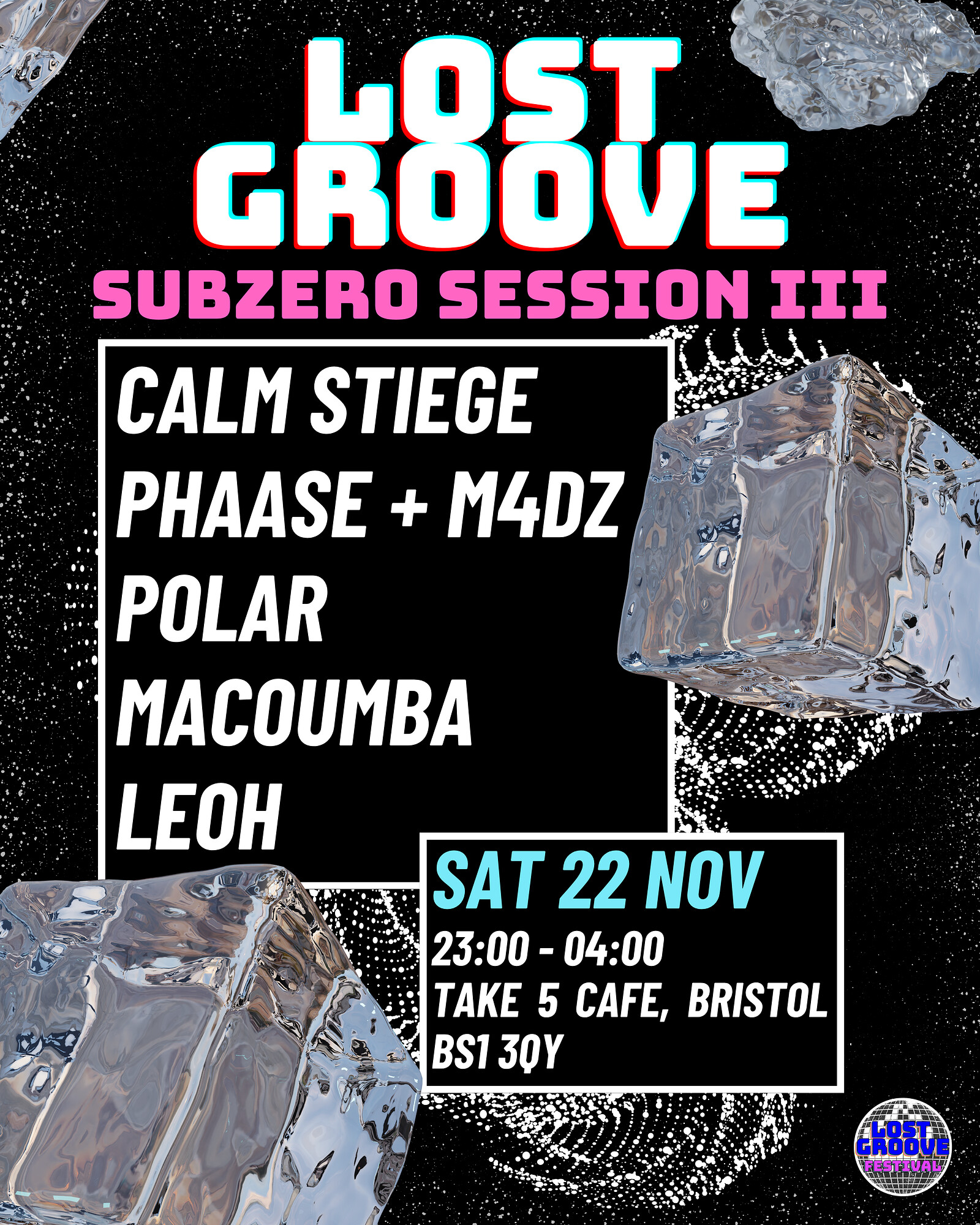 LOST GROOVE - SUBZERO SESSION III at Take Five Cafe