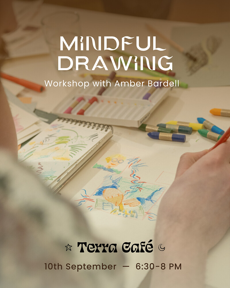Mindful Drawing Session at Terra Cafe at Terra Cafe