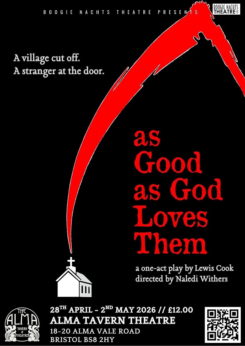 AS GOOD AS GOD LOVES THEM by Lewis Cook at The Alma Tavern Theatre