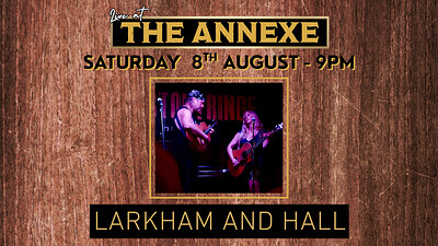 Tales of love and life on the road with Folk-rock duo Larkham and Hall at The Annexe Inn
