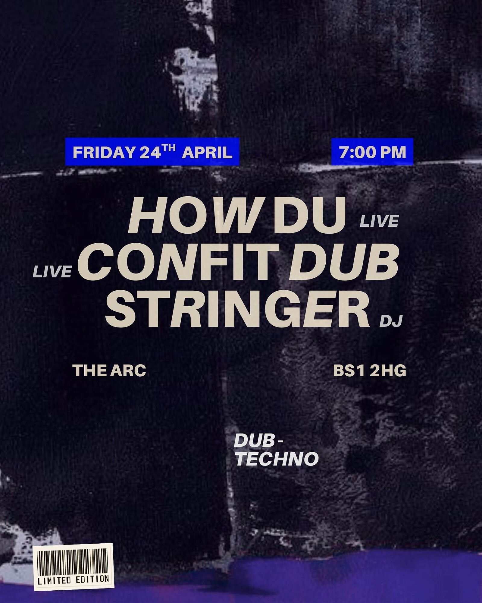 How Du + Confitdub + Stringer at The Arc