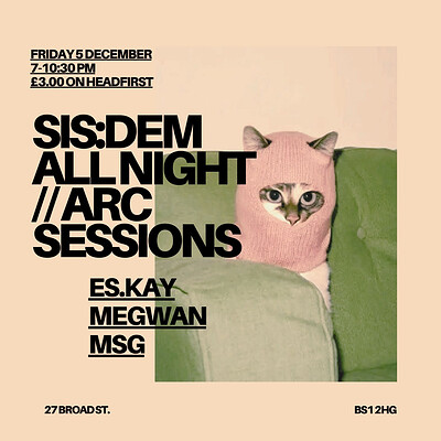 SIS:DEM all eve ARC SESSIONS at The arc