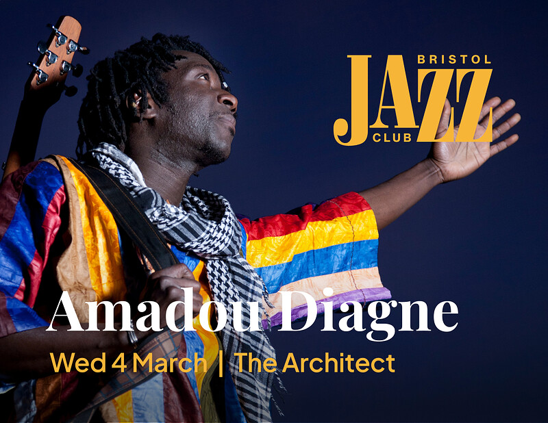 Amadou Diagne @ Bristol Jazz Club at The Architect