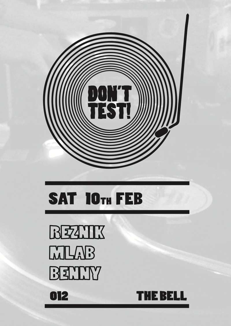 Don't Test 012 at The Bell