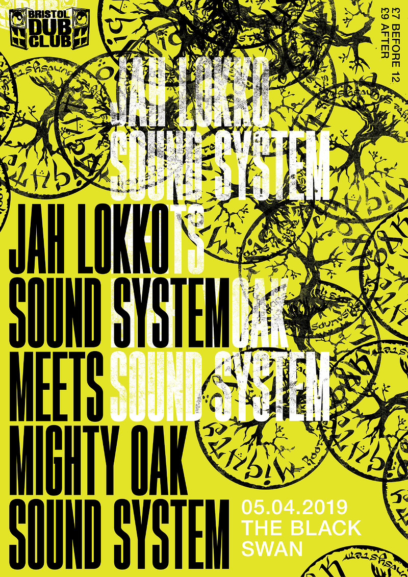 Bristol Dub Club : Jah Lokko Sound X Mighty Oak So at The Black Swan