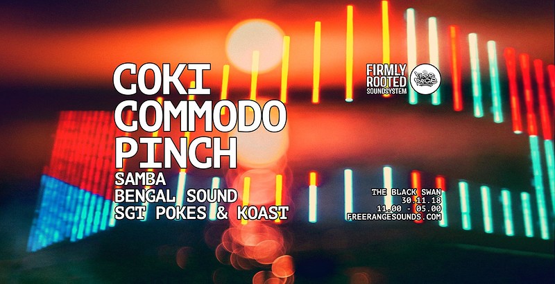 Coki, Commodo, Pinch, Samba, Bengal Sound & more at The Black Swan