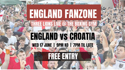 3 Lions - England vs Croatia at The Boxing Gym