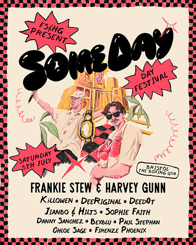 Frankie Stew and Harvey Gunn Presents Some Day Festival at The Boxing Gym