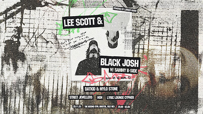 Lee Scott & Black Josh + Dat Kid & Mylo Stone + Support at The Boxing Gym