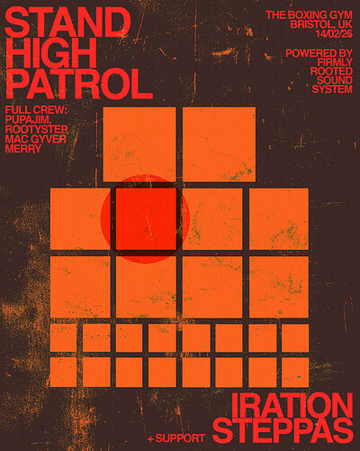 Stand High Patrol  + Iration Steppas at The Boxing Gym