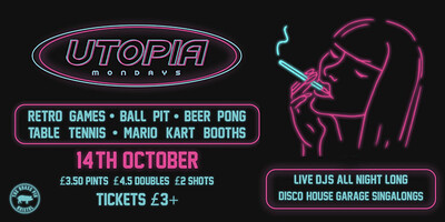 Utopia Mondays | 14th October at The Brass Pig