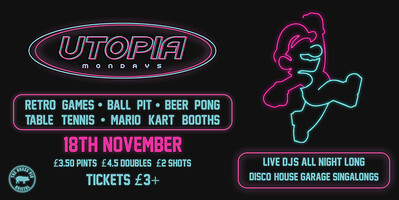 Utopia Mondays | 18th November at The Brass Pig
