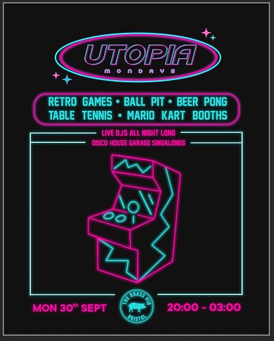 Utopia Mondays at The Brass Pig