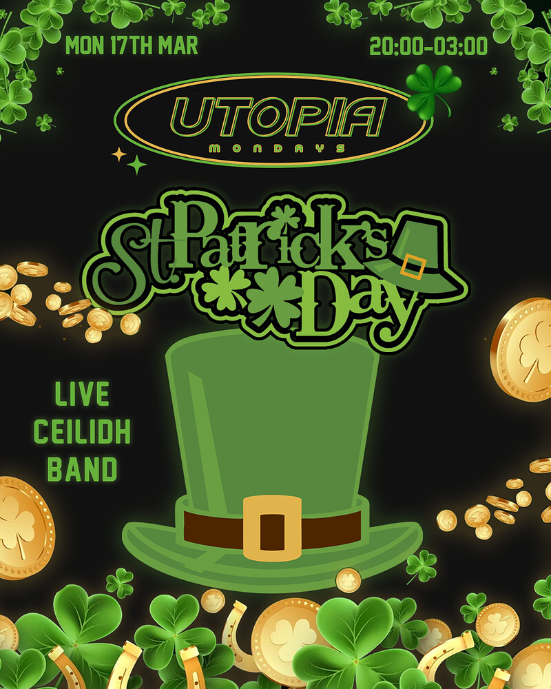Utopia: St Patricks Day at The Brass Pig