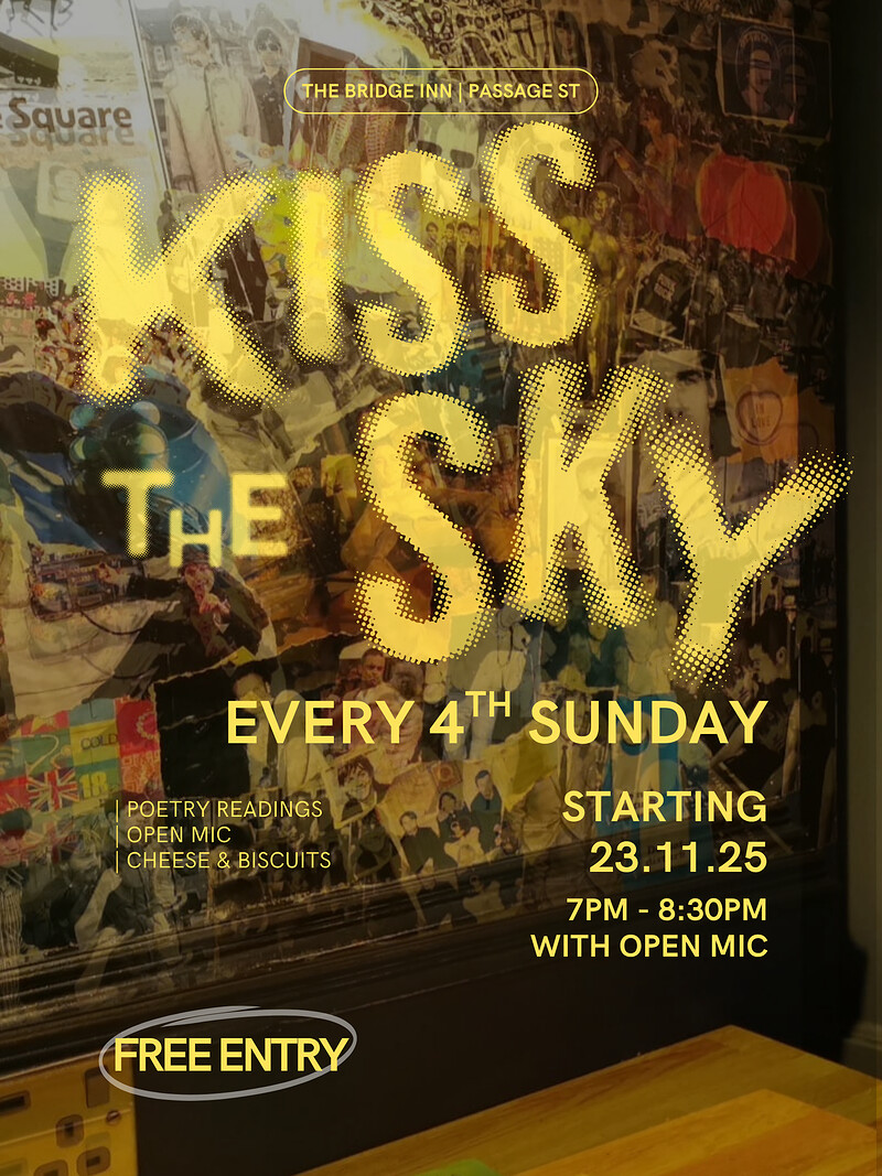 Kiss The Sky Poetry at The Bridge Inn at The Bridge Inn, Passage St