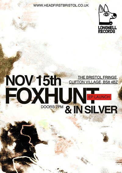 Foxhunt  + Insilver at The Bristol Fringe
