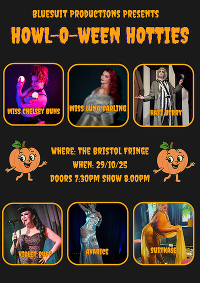 HOWL-0-WEEN HOTTIES at The Bristol Fringe