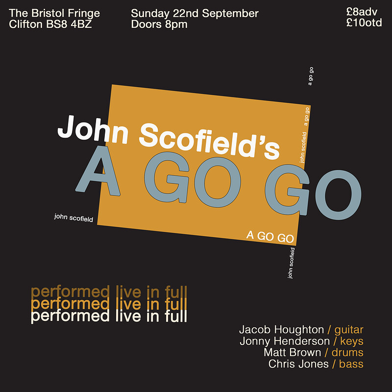 John Scofield's 'A Go Go' at The Bristol Fringe