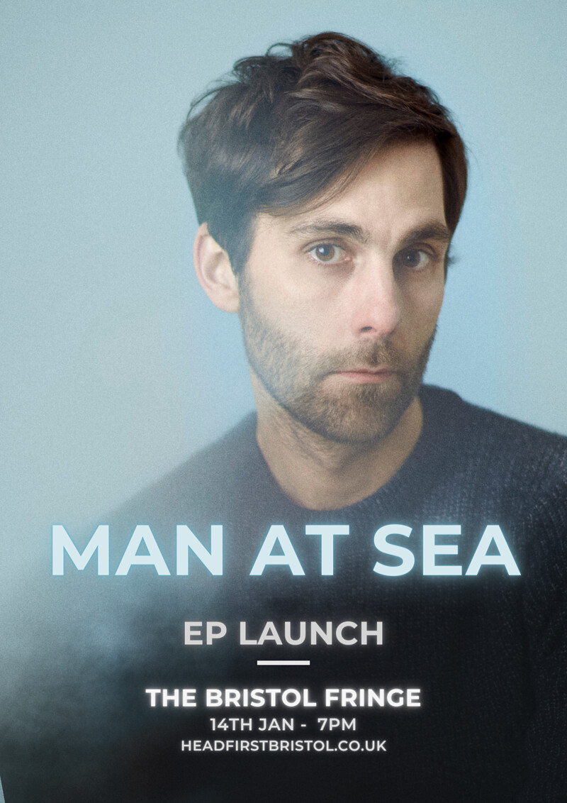 Man at Sea - EP launch at The Bristol Fringe
