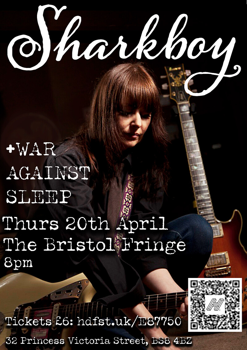 Sharkboy + War Against Sleep at The Bristol Fringe