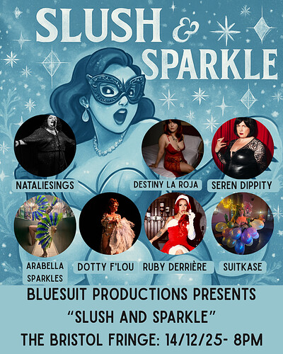 Slush and Sparkles at The Bristol Fringe