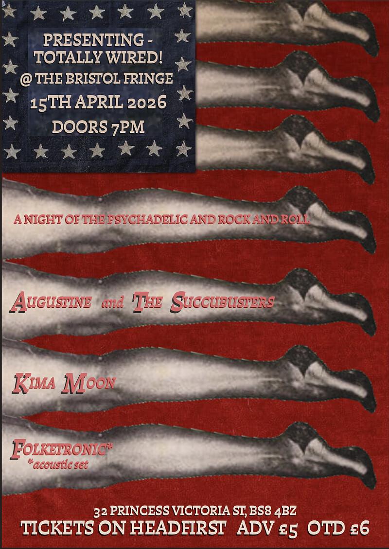 Totally Wired at The Bristol Fringe