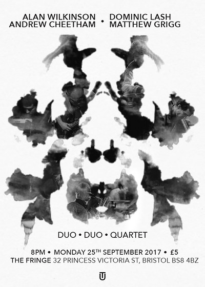 Wilkinson/Cheetham • Lash/Grigg • Duo•Duo•Quartet at The Bristol Fringe