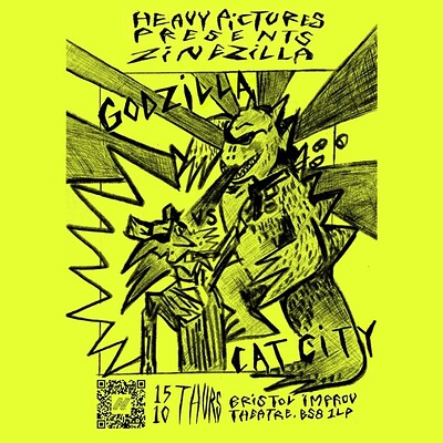 Heavy Pictures & Zinezilla Presents Godzilla & Cat City at The Bristol Improv Theatre