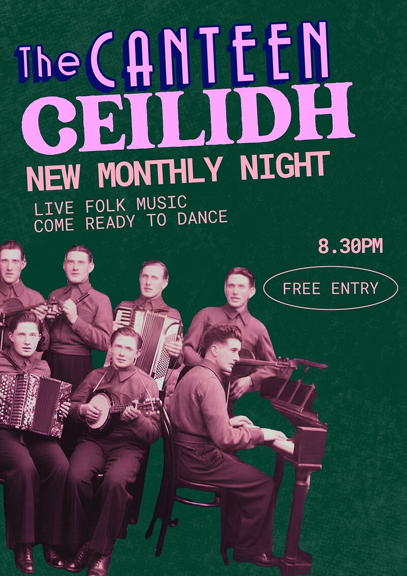 Canteen Ceilidh at The Canteen