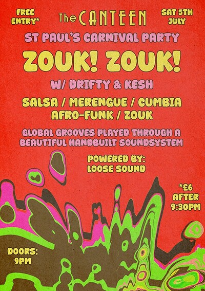 Zouk Zouk w/ DJs Drifty & Kesh at The Canteen