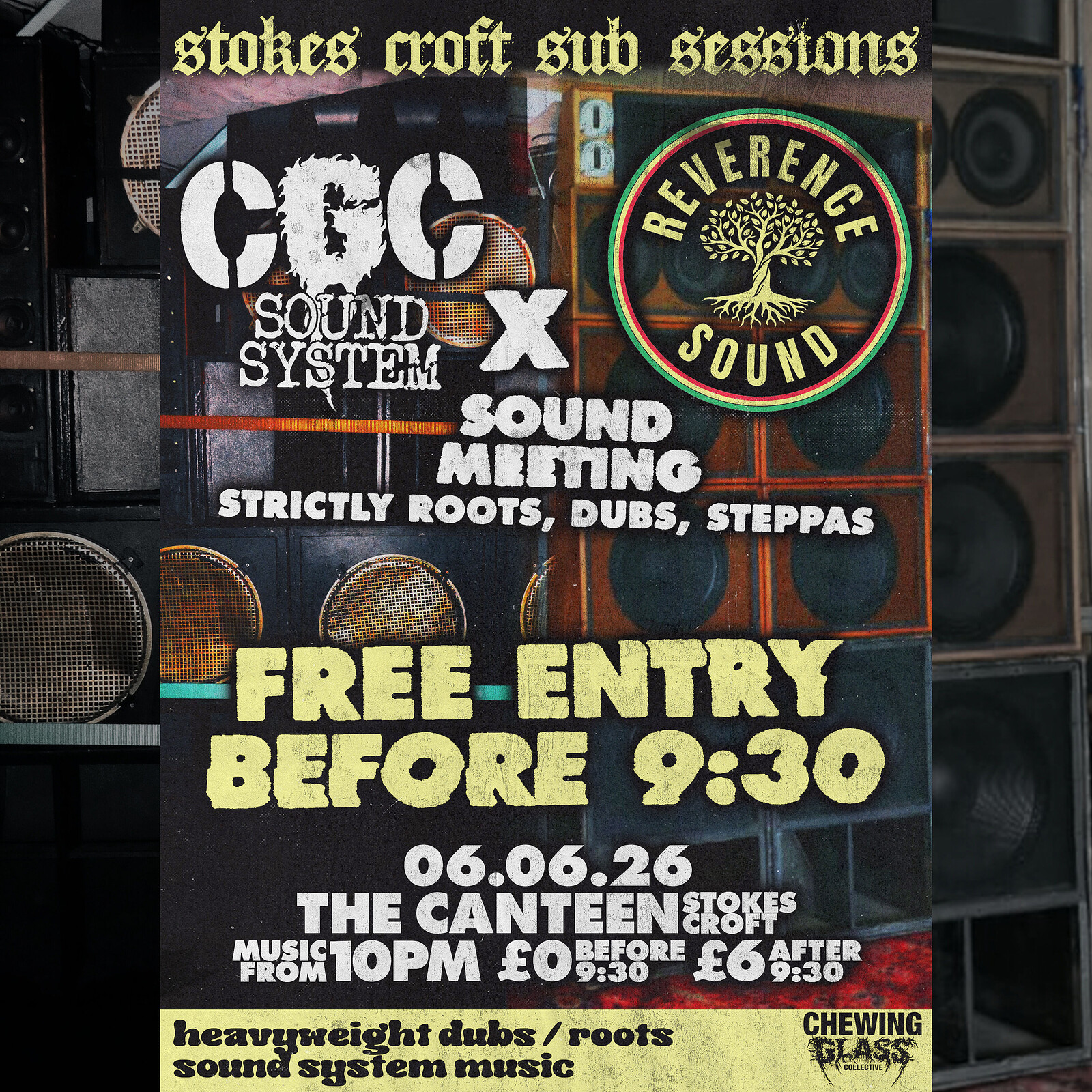 CGC Sound meets Reverence sound system, Stokes Croft Sub Sessions at The Canteen