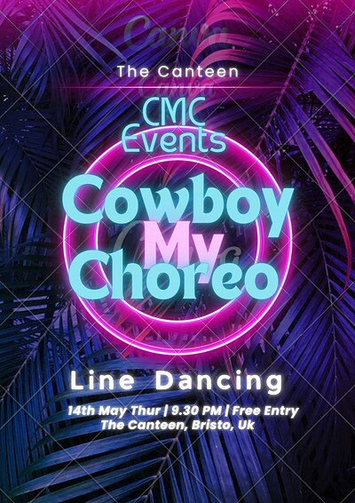 Cowboy My Choreo - CMC Events at The Canteen