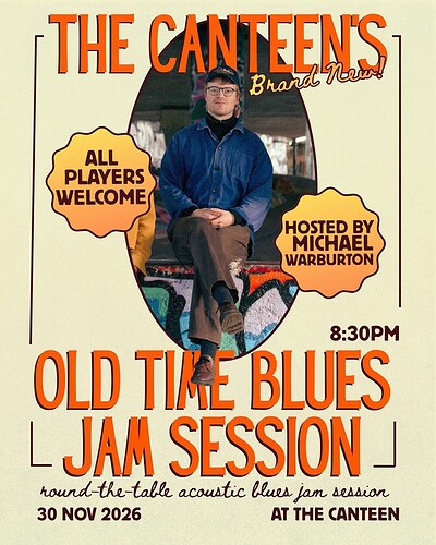 Old Time Blues Session w/ Michael Warburton at The Canteen