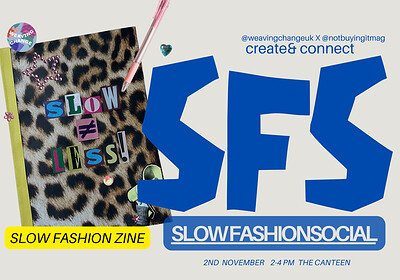Slow Fashion Social - Slow Fashion Zine & Not Buying It mag launch at The Canteen