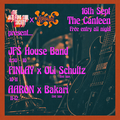 The Jazz Funk Soul Society x Merchant at The Canteen
