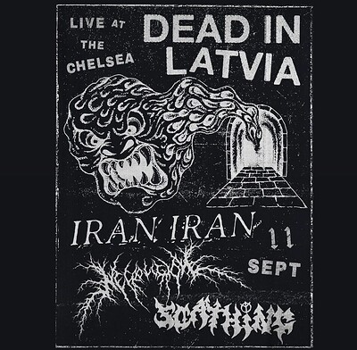Dead in Latvia | Iran Iran | Necroligion | Scathing at The Chelsea Inn