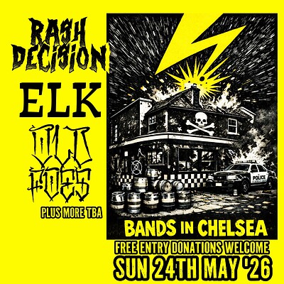 Rash Decision // ELK // Old Foes + More TBA at The Chelsea Inn