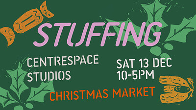 Stuffing Centrespace Christmas Market at The Chocolate Factory, Centrespace Studios