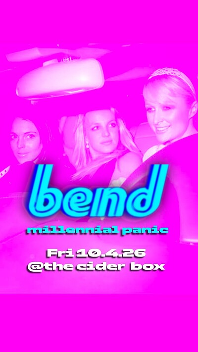 BEND - Millennial Panic at The Cider Box Tap Room