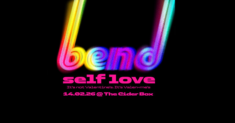 BEND: SELF LOVE at The Cider Box Tap Room