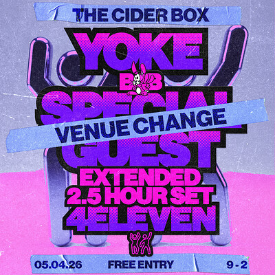 Drawn Out: Yoke B2B Special Guest + 4Eleven at The Cider Box Tap Room