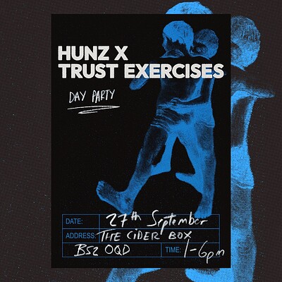 HUNZ X TRUST EXERCISES at The Cider Box Tap Room