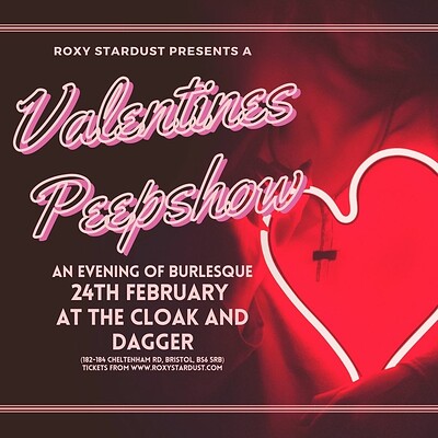 A Valentine's Peepshow: An Evening of Burlesque at The Cloak and Dagger