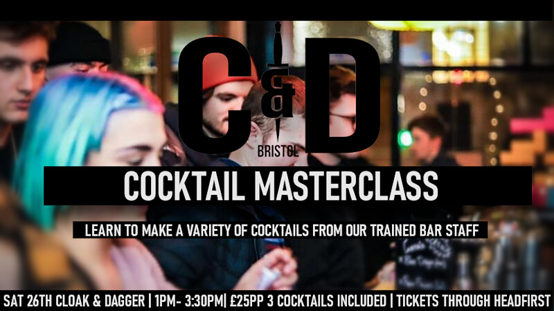 Cloak & Dagger Cocktail Masterclass at The Cloak and Dagger