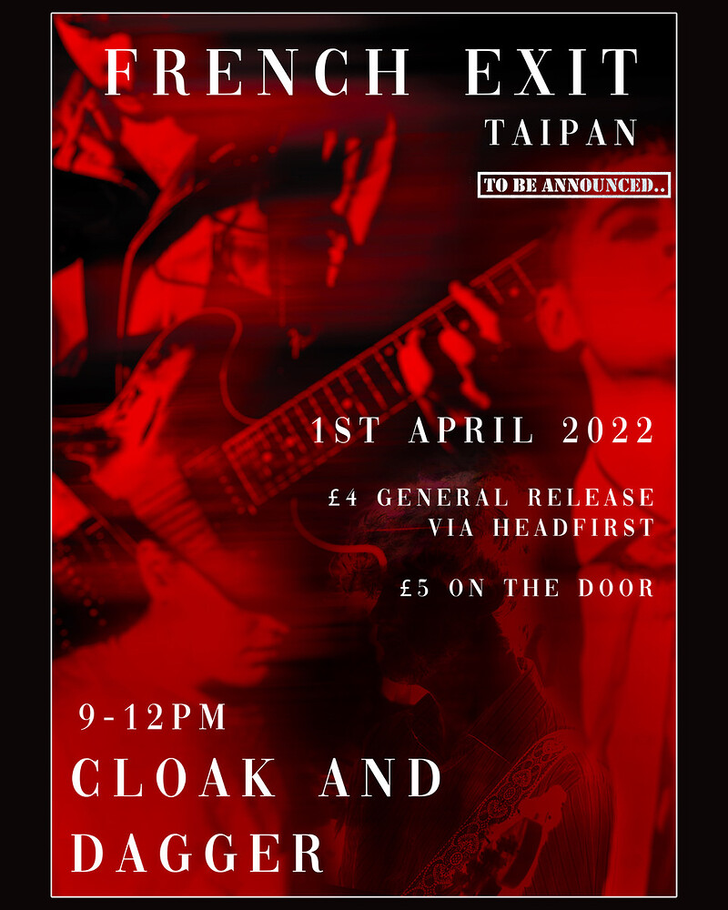 Conscious Sounds Presents- French Exit at The Cloak and Dagger