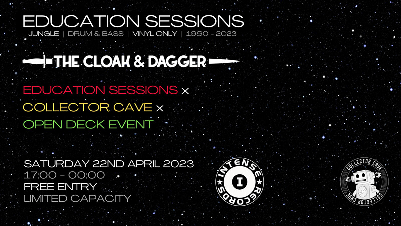 Education Sessions - Open Deck - Vinyl Only DnB at The Cloak and Dagger