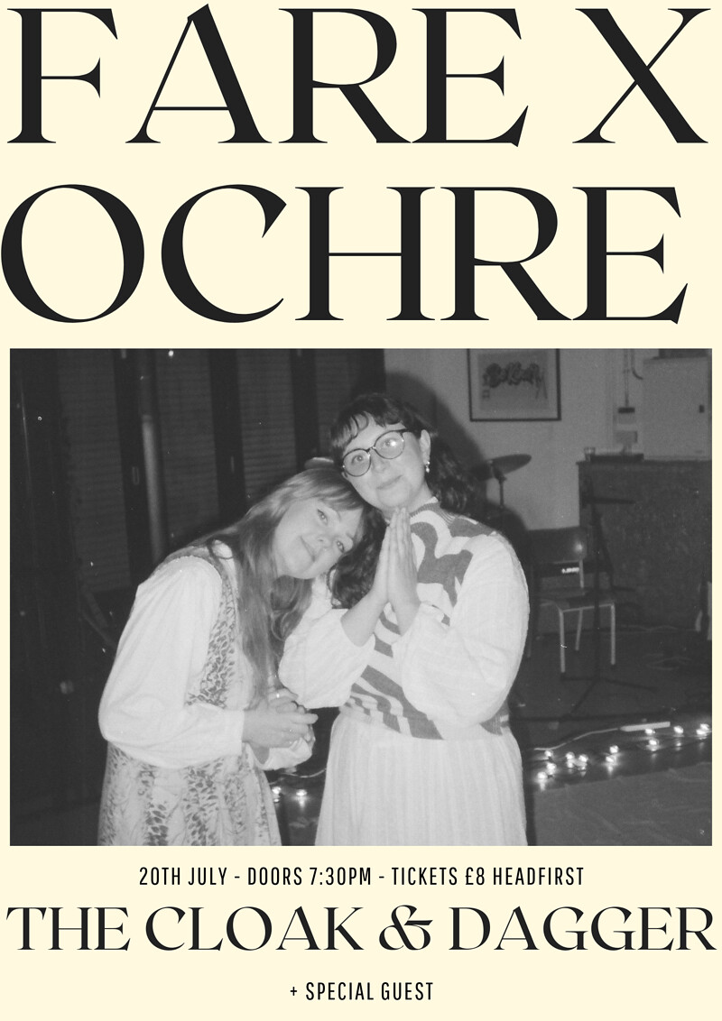 FARE x Ochre at The Cloak and Dagger