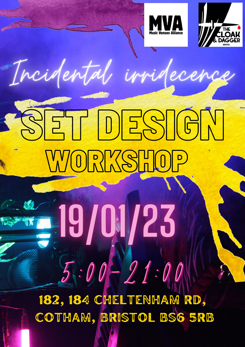 Incidental Iridescence - Set Design Workshop at The Cloak and Dagger